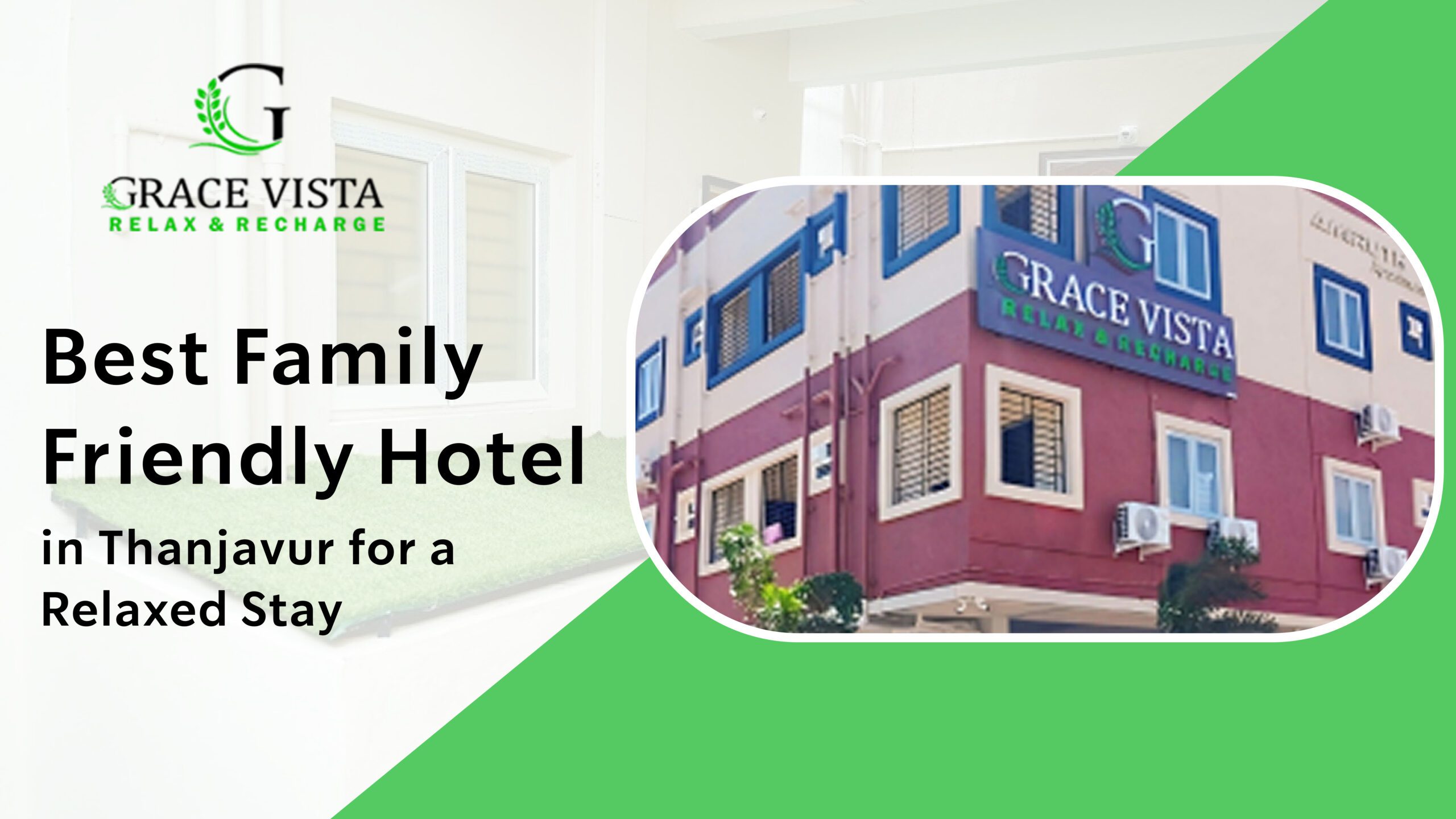 Best Family-Friendly Hotel in Thanjavur for a Relaxed Stay