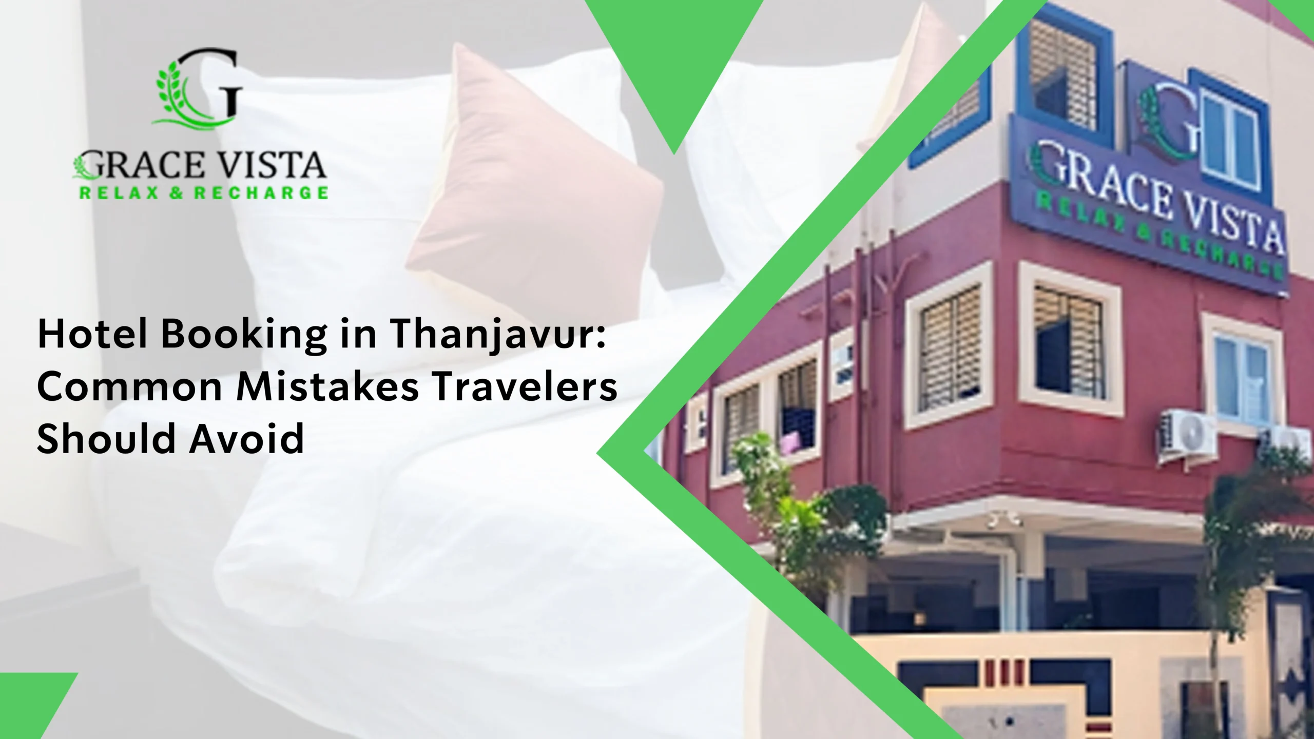 Hotel Booking in Thanjavur: Common Mistakes Travelers Should Avoid